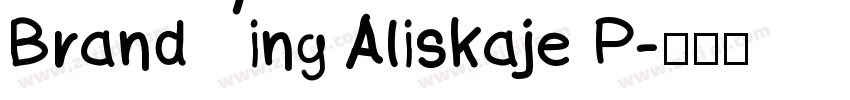 Branding Aliskaje P字体转换